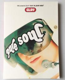 GLAY ツアーパンフ　1998 pure soul