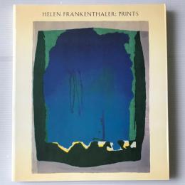 Helen Frankenthaler prints　ヘレン・フランケンサーラー版画展図録（日本語解説付）