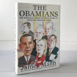 The Obamians : the struggle inside the White House to redefine American power