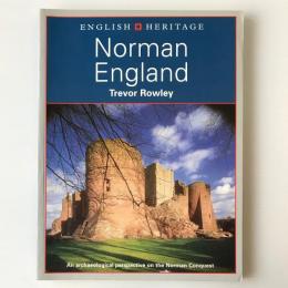 Norman England：An Archaeological Perspective on the Norman Conquest