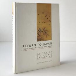 Return to Japan : from "Pilgrimage" to the West