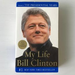 My Life：Volume II：The Presidential Years