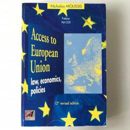 Access to European Union : law, economics, policies