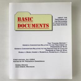 Basic Documents about the Treatment of Detainees at Guantanamo and Abu Ghraib