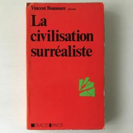 La Civilisation surrealiste