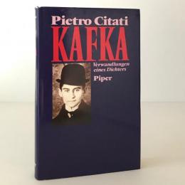 Kafka : Verwandlungen eines Dichters