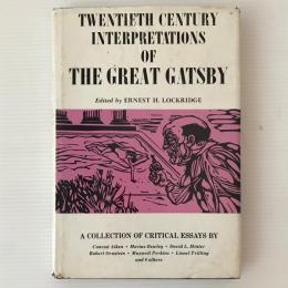 Twentieth century interpretations of The great Gatsby : a collection of critical essays