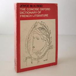 The concise Oxford dictionary of French literature