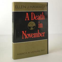 A Death in November : America in Vietnam, 1963