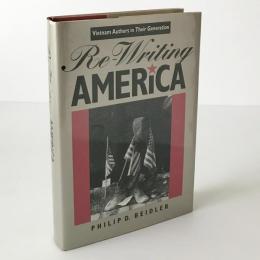 Re-writing America : Vietnam authors in their generation