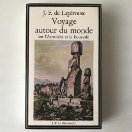 Voyage autour du monde sur "L'Astrolabe" et "La Boussole" : 1785-1788