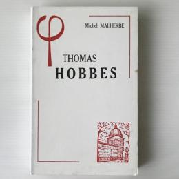 Thomas Hobbes, ou, L'œuvre de la raison