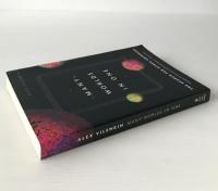 Many Worlds in One : The Search for Other Universes