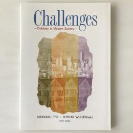 Challenges：Problem in Modern Society　現代社会の諸問題