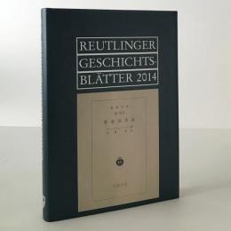 Reutlinger Geschichtsblätter, Neue Folge Nr. 53 Jahrgang 2014
