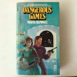 Dangerous Games