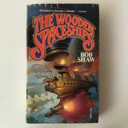 The Wooden Spaceships