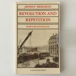 Revolution and repetition : Marx/Hugo/Balzac