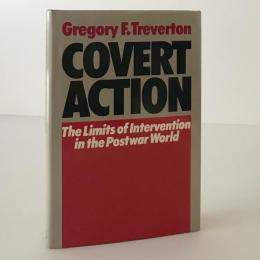 Covert Action : the limits of intervention in the postwar world