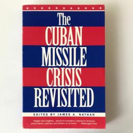The Cuban missile crisis revisited