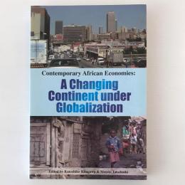 Contemporary African economies : a changing continent under globalization
