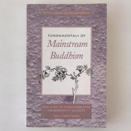 Fundamentals of mainstream Buddhism