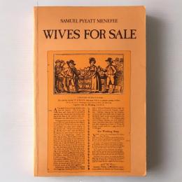 Wives for sale : an ethnographic study of British popular divorce