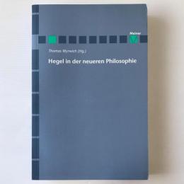 Hegel in der neueren Philosophie