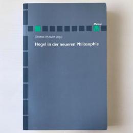 Hegel in der neueren Philosophie