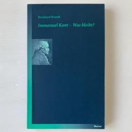 Immanuel Kant - was bleibt?