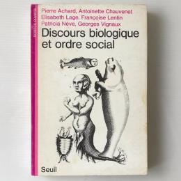 Discours biologique et ordre social