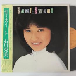〔LP〕石川秀美／セミ・スイート Semi Sweet