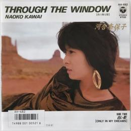 〔EP〕河合奈保子／Through the Window 月に降る雪 / 白い影Only in My Dream