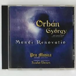 〔CD〕Szabó Dénes / Pro Musica Girls Choir／Orbán György Mundi Renovatio