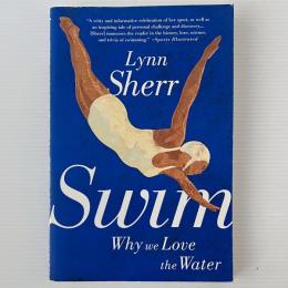 Swim: Why We Love the Water