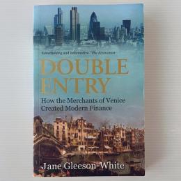 Double Entry: How the merchants of Venice created modern finance