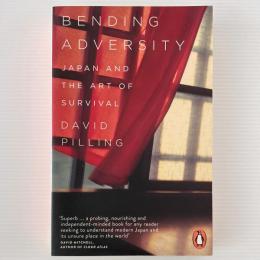 Bending Adversity: Japan and the Art of Survival