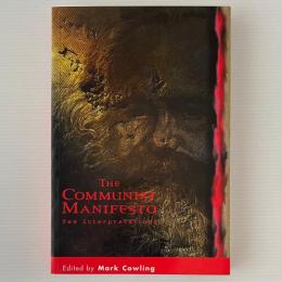 The Communist Manifesto: New Interpretations