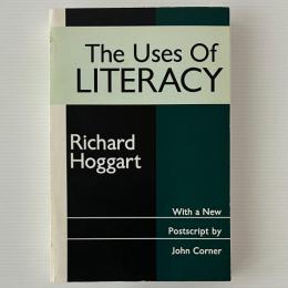 The Uses of Literacy