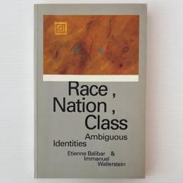 Race, Nation, Class: Ambiguous Identities