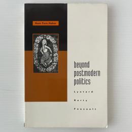 Beyond Postmodern Politics