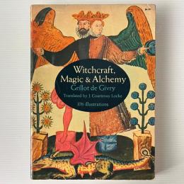 Witchcraft, Magic and alchemy