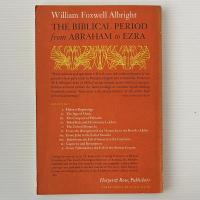 Biblical Period from Abraham to Ezra: A Historical Survey