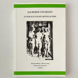 Zauberer und Hexen in der Kultur des Mittelalters：III. Jahrestagung der Reineke-Gesellschaft e.V., San Malo, 5.-9. Juni 1992