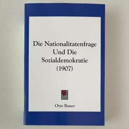 Die Nationalitatenfrage Und Die Sozialdemokratie