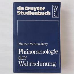 Phänomenologie der Wahrnehmung