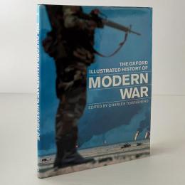 The Oxford Illustrated History of Modern War