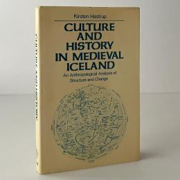 Culture and History in Medieval Iceland: An Anthropological Analysis of Structure and Change