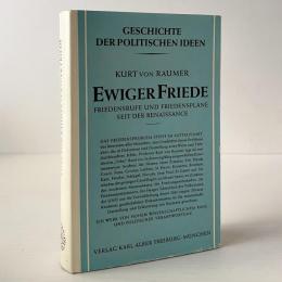 Ewiger Friede. Friedensrufe und Friedenspläne seit der Renaissance