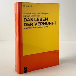 Das Leben Der Vernunft: Beiträge Zur Philosophie Kants
